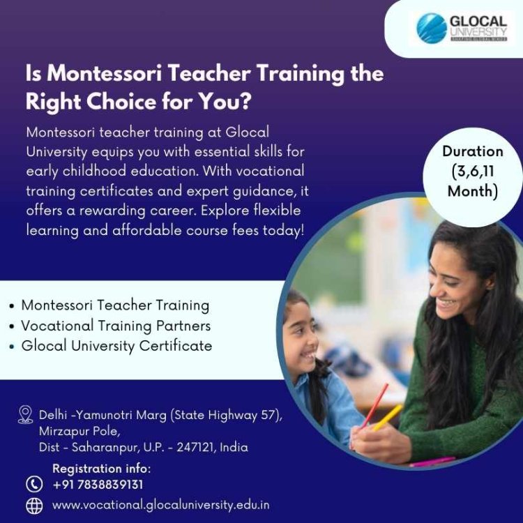 Empower Young Minds with Montessori Teacher Training